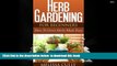 FREE PDF  Herb Gardening For Beginners, Planting An Herb Garden Made Easy: How To Grow Herbs And