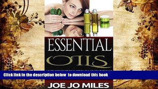 Free [PDF] Downlaod  ESSENTIAL OILS: How To Lose Weight Through Essential Oils And Aromatherapy