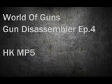 World of Guns: Gun Disassembler Ep.4 HK MP5