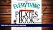 Pre Order The Everything Pilates Book: The Ultimate Guide to Making Your Body Stronger, Leaner,