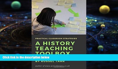 Pre Order A History Teaching Toolbox: Practical classroom strategies Mr Russel Tarr mp3