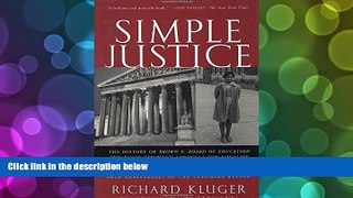 Pre Order Simple Justice: The History of Brown v. Board of Education and Black America s Struggle