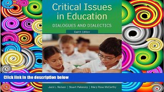 Pre Order Critical Issues in Education: Dialogues and Dialectics Jack Nelson mp3