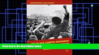 Audiobook The Black Campus Movement: Black Students and the Racial Reconstitution of Higher