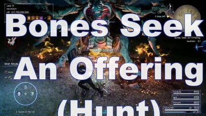 Final Fantasy XV - Bones Seek an Offerring Hunt With Weaknesses Shown