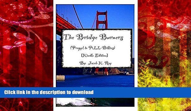 Audiobook The Bridge Burners (Prequel to PiLL-Billies) Full Download
