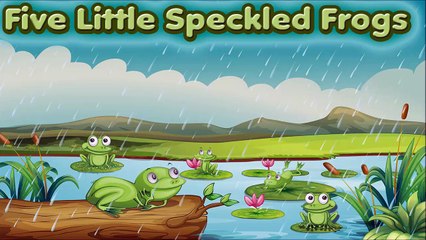 FIVE LITTLE SPECKLED FROGS - Nursery Rhymes Songs for babies