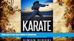 Audiobook Karate: The Ultimate Beginners Guide to Mastering Karate in 30 Minutes or Less (Karate -