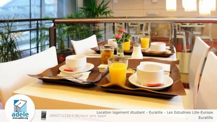 Location logement étudiant - Euralille - Les Estudines Lille-Europe