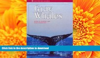 Audiobook Gray Whales (Monterey Bay Aquarium Natural History Series) Full Book
