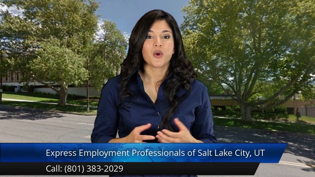 Express Employment Professionals of Salt Lake City, UT |Terrific Five Star Review by Rennie L.