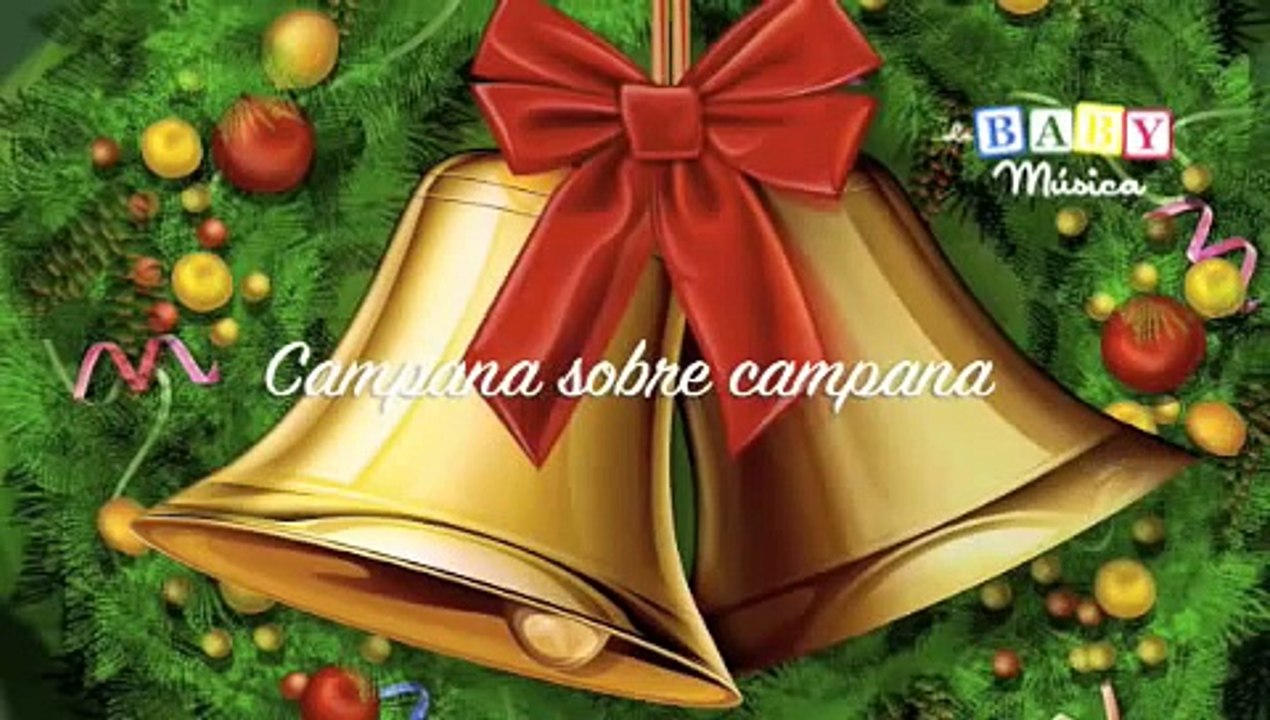 Campana sobre campana - Campanas de Belén - Video Villancico Navideño