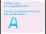 The alphabet for kids. Letter A: Adam gets Annoyed