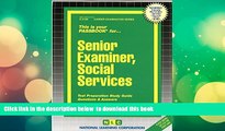 BEST PDF  Senior Examiner, Social Services(Passbooks) (Career Examination Passbooks) READ ONLINE
