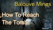 Final Fantasy XV - Balouve Mines Tomb Location