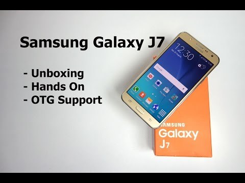 Samsung Galaxy J7 Unboxing and Hands On Overview | AllAboutTechnologies