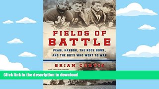 Audiobook Fields of Battle: Pearl Harbor, the Rose Bowl, and the Boys Who Went to War On Book