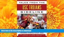 READ Tales from the USC Trojans Sideline: A Collection of the Greatest Trojans Stories Ever Told