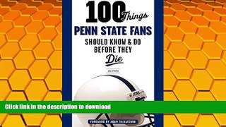 Audiobook 100 Things Penn State Fans Should Know   Do Before They Die (100 Things...Fans Should