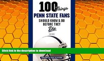 Audiobook 100 Things Penn State Fans Should Know   Do Before They Die (100 Things...Fans Should