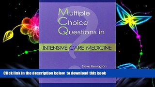 BEST PDF  Multiple Choice Questions in Intensive Care Medicine FOR IPAD