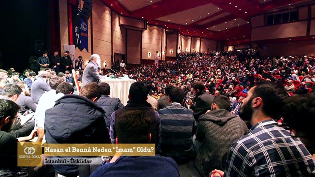280) Hasan el Bennâ Neden İmam Oldu? - İstanbul/Üsküdar - Nureddin Yıldız