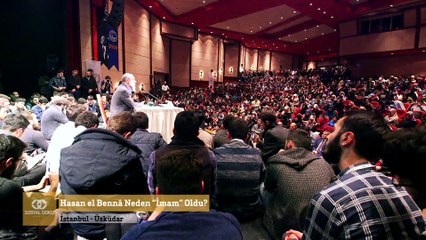 280) Hasan el Bennâ Neden "İmam" Oldu? - İstanbul/Üsküdar - Nureddin Yıldız