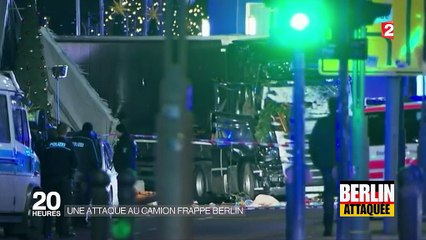 Terrorisme : une attaque au camion frappe Berlin