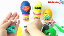 Play Doh Surprise Eggs | Hulk, Superman, Batman, Minion Eggs Toys Surprise