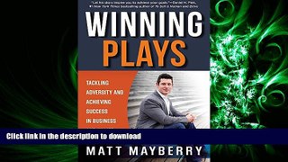 Hardcover Winning Plays: Tackling Adversity and Achieving Success in Business and in Life Full