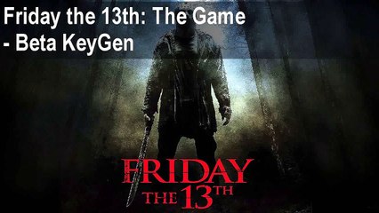 Скачать ключ для Friday the 13th beta версия