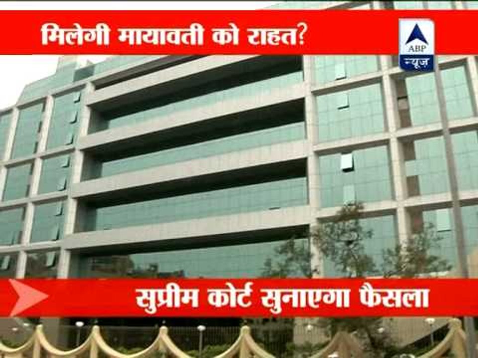 SC verdict on Mayawati in disproportionate assets case today