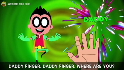 Teen Titans GO Daddy Finger Family Song!