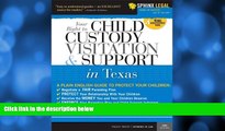 Buy Traci Truly Child Custody, Visitation and Support in Texas, 2E (Legal Survival Guides) Full