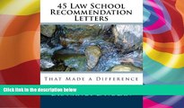 Buy Dr. Nancy L. Nolan 45 Law School Recommendation Letters That Made a Difference Full Book