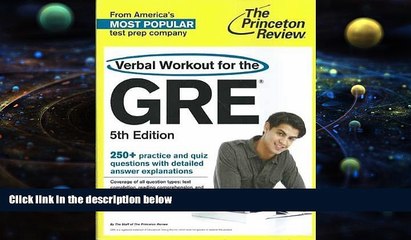 Pre Order Verbal Workout for the GRE, 5th Edition (Graduate School Test Preparation) Princeton