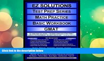 Best Price EZ Solutions - Test Prep Series - Math Practice - Basic Workbook - GMAT (Edition: