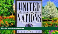 Buy Stanley Meisler United Nations: The First Fifty Years Full Book Epub