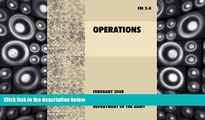 Price Operations: The official U.S. Army Field Manual FM 3-0 (27th February, 2008) U.S. Department