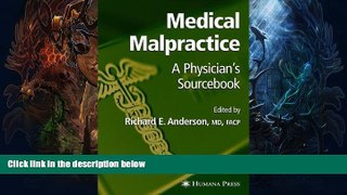 Buy  Medical Malpractice: A Physician s Sourcebook   Full Book