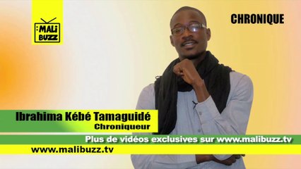 Chronique de Ibrahima Kébé Tamaguidé sur l'accord entre l'UE et le Mali, les dossiers ATT et MARA à l'assemblée nationale