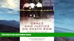 PDF  Grace and Justice on Death Row: The Race against Time and Texas to Free an Innocent Man Brian