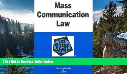 Online T. Carter Mass Communication Law in a Nutshell (In a Nutshell (West Publishing)) Full Book