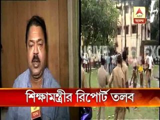 Bratya Basu has sought report on the itahar college violence.