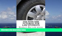 Best Price The Wise MBE Tutorial For Law Students: Required MBE knowledge and skills Norma s Big