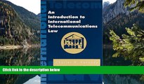 Buy Charles H. Kennedy An Introduction to International Telecommunications Law (Artech House