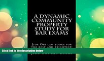 Best Price A Dynamic Community Property Study For Bar Exams: Jide Obi law books for the best and