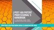 PDF [DOWNLOAD] Post-AIA Patent Professional s Handbook: A Training Tool for Administrative Staff