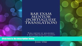 Best Price Bar Exam Mentor (Portuguese Translation): Para obter os melhores e mais brilhantes