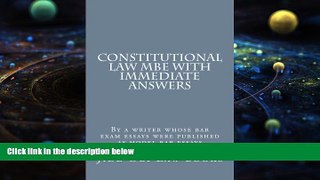 Best Price Constitutional Law MBE With Immediate Answers: By a writer whose bar exam essays were